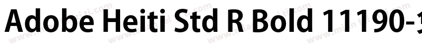 Adobe Heiti Std R Bold 11190字体转换